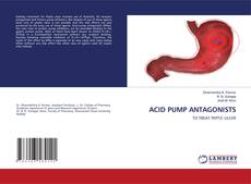 Copertina di ACID PUMP ANTAGONISTS