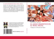 Capa do livro de EL JUEGO DRAMÁTICO EN EL NIVEL INICIAL 