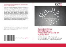 Características Climatológicas Precipitación Diaria en Puerto Rico kitap kapağı