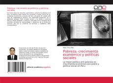 Buchcover von Pobreza, crecimiento económico y políticas sociales