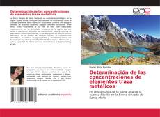 Couverture de Determinación de las concentraciones de elementos traza metálicos