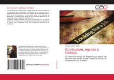 Couverture de Currículum, egreso y trabajo
