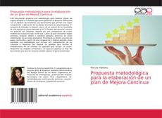 Couverture de Propuesta metodológica para la elaboración de un plan de Mejora Continua