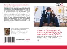 Couverture de Estrés o Burnout por el encierro ciudadano en la pandemia por la COVID