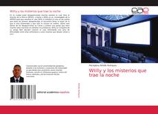 WIilly y los misterios que trae la noche的封面