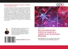 Couverture de Neuromodulación eléctrica espinal y robótica en Esclerosis Múltiple