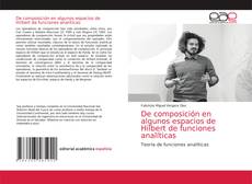 Couverture de De composición en algunos espacios de Hilbert de funciones analíticas