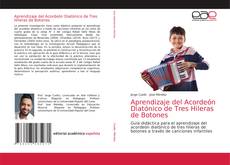 Couverture de Aprendizaje del Acordeón Diatónico de Tres Hileras de Botones