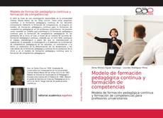 Couverture de Modelo de formación pedagógica continua y formación de competencias
