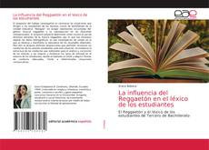 Couverture de La influencia del Reggaetón en el léxico de los estudiantes