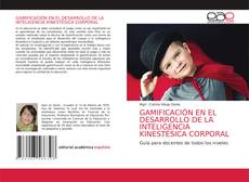 Couverture de GAMIFICACIÓN EN EL DESARROLLO DE LA INTELIGENCIA KINESTÉSICA CORPORAL