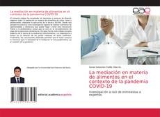 Couverture de La mediación en materia de alimentos en el contexto de la pandemia COVID-19