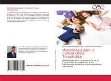 Bookcover of Metodología para la Cultura Física Terapéutica