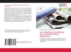 Couverture de La cobertura mediática de la COVID-19 en Argentina