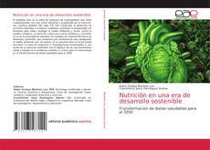 Couverture de Nutrición en una era de desarrollo sostenible