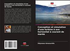 Copertina di Conception et simulation d'une turbine à axe horizontal à courant de marée
