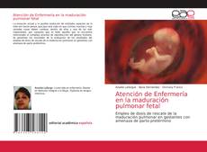 Couverture de Atención de Enfermería en la maduración pulmonar fetal
