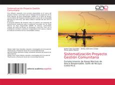 Bookcover of Sistematización Proyecto Gestión Comunitaria