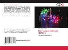 Bookcover of Tras la competencia literaria