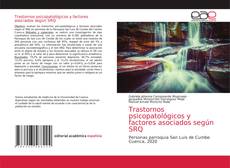 Bookcover of Trastornos psicopatológicos y factores asociados según SRQ
