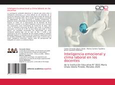 Bookcover of Inteligencia emocional y clima laboral en los docentes