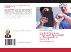 Bookcover of El e-Learning en el Proceso de Aprendizaje en Tiempos de la Covid-19