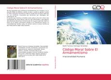 Código Moral Sobre El Armamentismo的封面