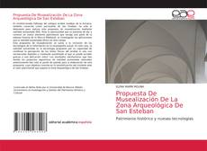 Bookcover of Propuesta De Musealización De La Zona Arqueológica De San Esteban