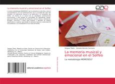 Bookcover of La memoria musical y emocional en el Solfeo