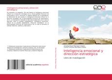 Bookcover of Inteligencia emocional y dirección estratégica