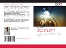 Bookcover of Pensar en y desde América Latina