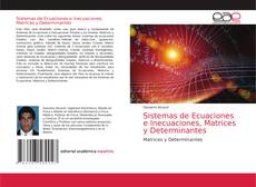Sistemas de Ecuaciones e Inecuaciones, Matrices y Determinantes的封面