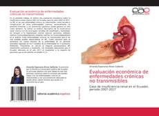 Bookcover of Evaluación económica de enfermedades crónicas no transmisibles
