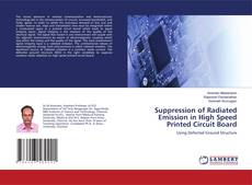Copertina di Suppression of Radiated Emission in High Speed Printed Circuit Board