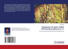 Couverture de Response of pearl millet (Pennisetum glaucum L.)