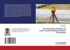 Couverture de An Economic Analysis of Laser Land Levelling Practice in Haryana