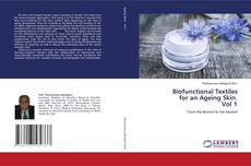 Capa do livro de Biofunctional Textiles for an Ageing Skin. Vol 1 