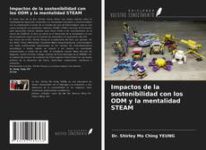 Borítókép a  Impactos de la sostenibilidad con los ODM y la mentalidad STEAM - hoz