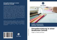 Capa do livro de Umwelterziehung in einer ländlichen Schule 
