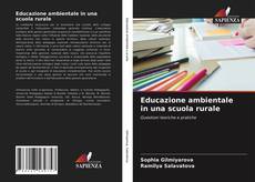 Bookcover of Educazione ambientale in una scuola rurale