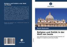 Buchcover von Religion und Politik in der Welt von heute