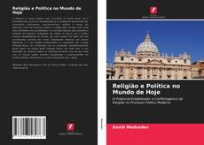 Religião e Política no Mundo de Hoje的封面