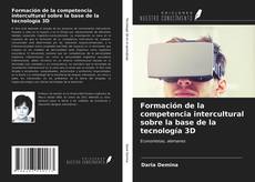 Portada del libro de Formación de la competencia intercultural sobre la base de la tecnología 3D