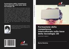 Copertina di Formazione della competenza interculturale sulla base della tecnologia 3D