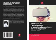 Formação de competências interculturais com base na tecnologia 3D的封面