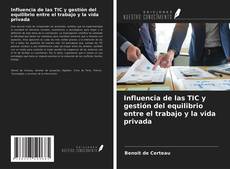 Capa do livro de Influencia de las TIC y gestión del equilibrio entre el trabajo y la vida privada 