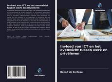 Bookcover of Invloed van ICT en het evenwicht tussen werk en privéleven