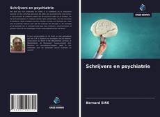 Bookcover of Schrijvers en psychiatrie