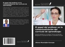 Capa do livro de El papel del profesor en la contextualización del currículo de aprendizaje: 