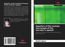 Portada del libro de Specifics of the melody and tempo of the narrator's speech